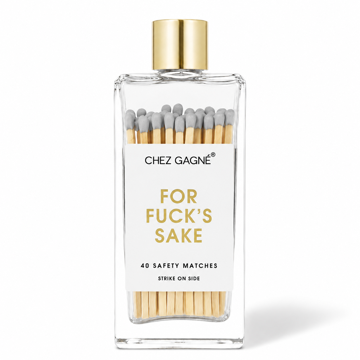 Glass bottle of For Fuck’s Sake safety matches by Chez Gagné